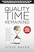 Quality Time Remaining: You...