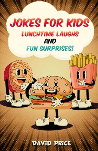 Jokes for Kids, Lunchtime Laughs and Fun Surprises! (Paperback)