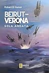 Beirut - Verona, sola andata by Robert El Asmar