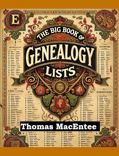 The Big Book of Genealogy Lists (Kindle Edition)