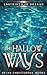 The Hallow Ways by Brian Christopher Moore