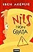 Nils non grata by Iben Akerlie