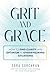Grit and Grace: How to Find...