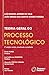 TEORIA GERAL DO PROCESSO TECNOLÓGICO - 2024