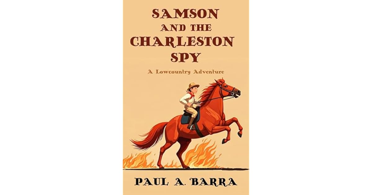 Book giveaway for Samson and the Charleston Spy: A Lowcountry Adventure ...