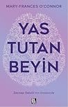 Yas Tutan Beyin