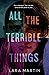 All the Terrible Things