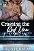 Crossing the Red Line (Vancouver Dominators) by S.L. Sterling