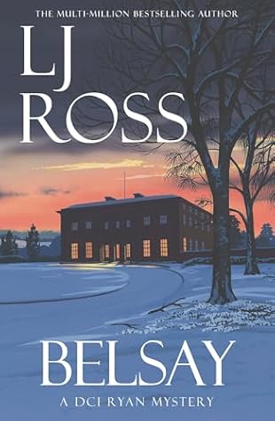 Belsay (DCI Ryan Mysteries #23)