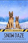 Snow Daze by Patti Benning