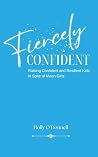 Fiercely Confiden...