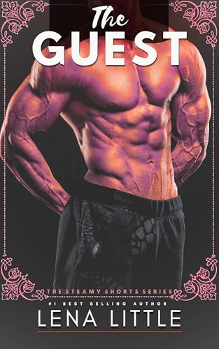 The GUEST (Steamy Shorts Book 16)