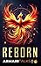 Reborn: 101 Short Stories, Essays, and Insights to Improve Communication Skills