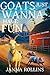 Goats Just Wanna Have Fun: ...