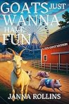 Goats Just Wanna Have Fun: A Zen Goat Mystery
