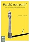 Perché non parli?...