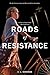 Roads of Resistance (Falcon Point Historical, #2)
