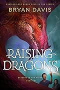 Raising Dragons (Dragons in Our Midst, #1)