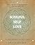 Soulful Self Love: The Ulti...