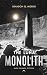 The Luna Monolith: Hard Sci...