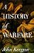 A History of Warfare
