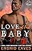 Love at First Baby (Rough &...