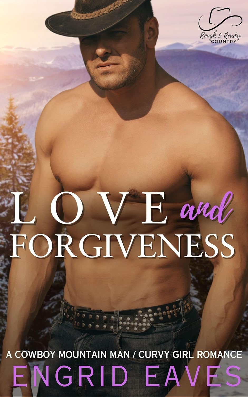 Love and Forgiveness (Rough & Ready Country #6)