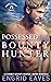 Possessed by the Bounty Hunter