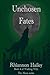 Unchosen Fates: Book 4 in t...
