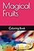 Magical Fruits
