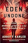 Eden Undone: A Tr...