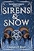 Sirens & Snow: The Rosary's...