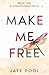 Make Me Free (The Losantive...