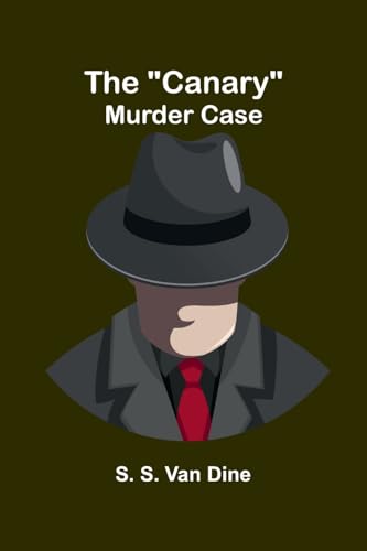 The "Canary" murder case