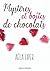 Mystères et boîtes de choco...