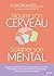 Nourrir son cerveau, soigner son mental by Georgia Ede