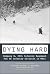 Dying Hard: Company B, 39th...