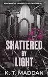 Shattered By Ligh...