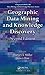 Geographic Data Mining and Knowledge Discovery (Chapman & Hall/CRC Data Mining and Knowledge Discovery Series)