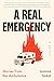 A Real Emergency: Stories from the Ambulance