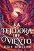 La tejedora del viento (El reino de los vestigios #1)