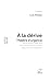 A la dérive: Théâtre d'urge...