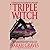 Triple Witch: A Home Repair Is Homicide Mystery