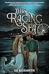 This Raging Sea