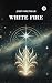 White Fire