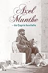 Axel Munthe  by Bengt Jangfeldt