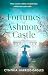 The Fortunes of Ashmore Castle by Cynthia Harrod-Eagles