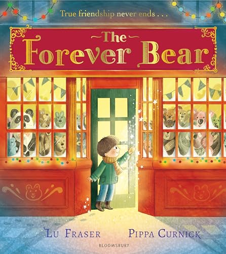 The Forever Bear: An unforgettable and magical story for families everywhere to share (Kindle Edition)