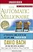 The Automatic Millionaire: A Powerful One-Step Plan to Live and Finish Rich