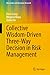 Collective Wisdom-Driven Three-Way Decision in Risk Management (Uncertainty and Operations Research)